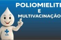 ​Campo Erê inicia hoje a campanha de multivacinação e poliomielite