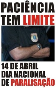 Paralização da Policia Federal.