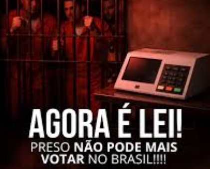 A partir de 2026 presidiários estão proibidos de votar.