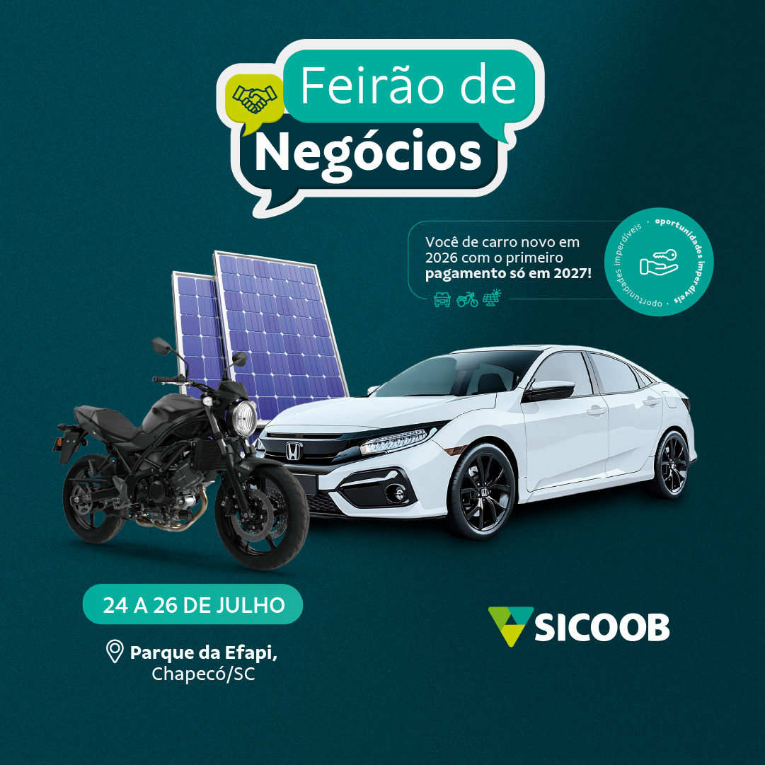 É neste fim de semana: Feirão de Negócios do Sicoob em Chapecó