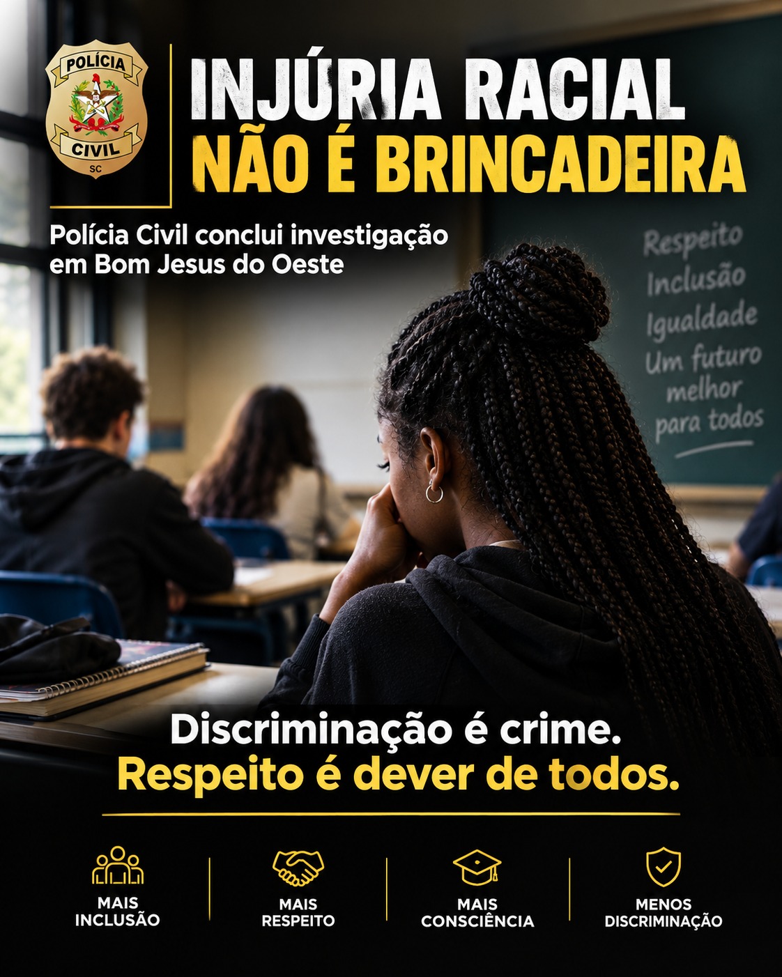 Polícia Civil indicia jovem por injúria racial contra adolescente em escola de Bom Jesus do Oeste