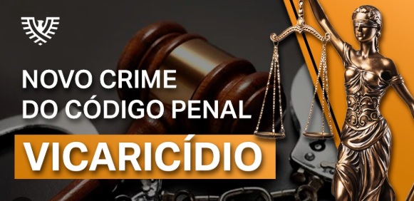 Novo crime. Vicaricídio. Você sabe o que é?
